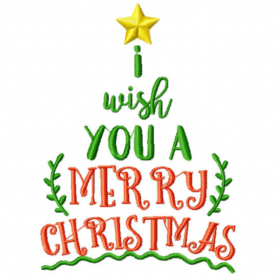 I Wish You a Merry Christmas - Christmas Typography #10 Machine Embroidery Design