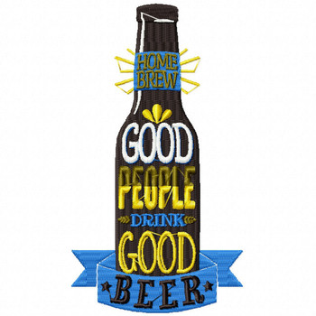 Good People Drink Good BEER - Craft Beer Hobby Collection #05 - Machine Embroidery Design