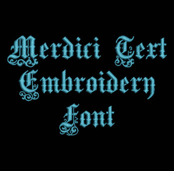 Ornate Medici Machine Embroidery Font Now Includes BX Format