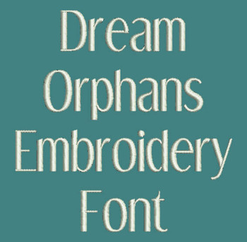 Dreamer - Dream Orphans Machine Embroidery Font Now Includes BX Format!