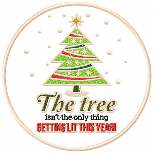 Getting Lit this Year - Humor Christmas Patch #06 Machine Embroidery Design