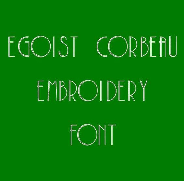 Egoist Corbeau Machine Embroidery Font Now Includes BX Format!