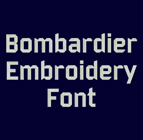 Machine Embroidery Font - Bombardier Now Includes BX Format!