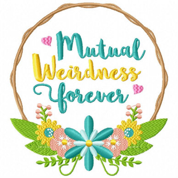 Mutual Weirdness Forever - Rustic Wedding Collection #02 Machine Embroidery Design