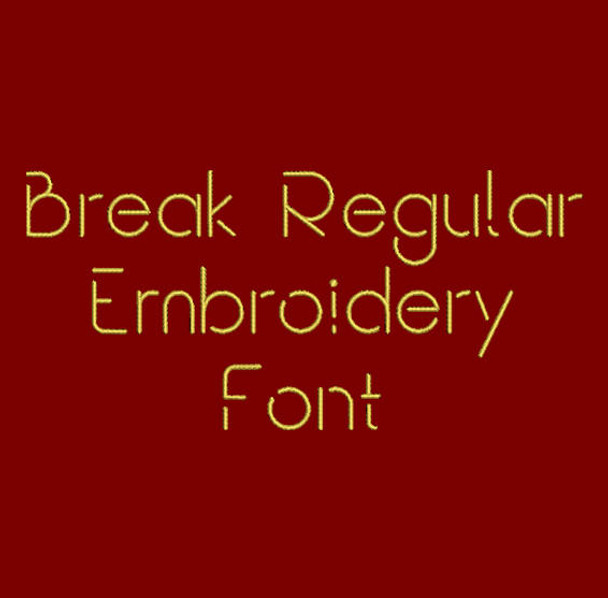 Break Regular Embroidery Font Now Includes BX Format!