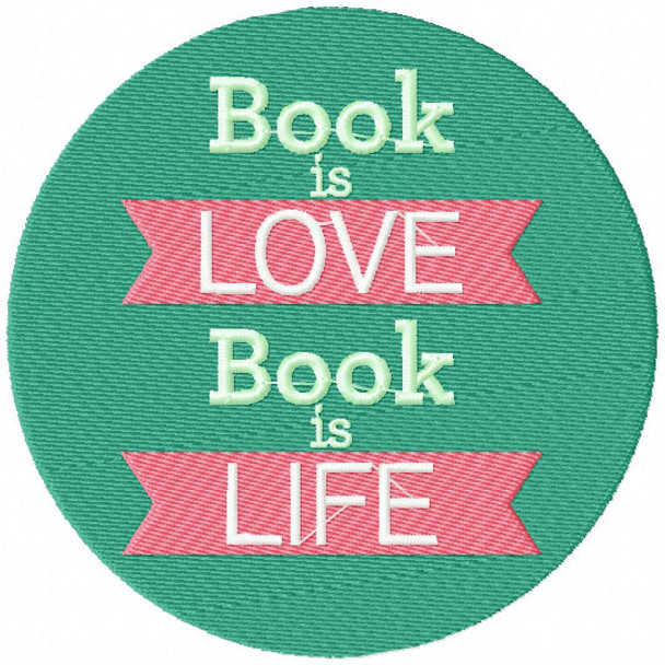 Book is Love Book is Life - Book Lover #05 Machine Embroidery Design
