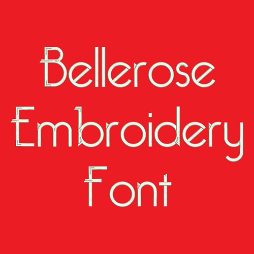 Machine Embroidery Font Bellerose Font BX Format