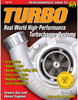 Turbo: Real World High-Performance Turbocharger Systems