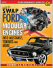 How to Swap Ford Modular Engines Into Mustangs, Torinos & More