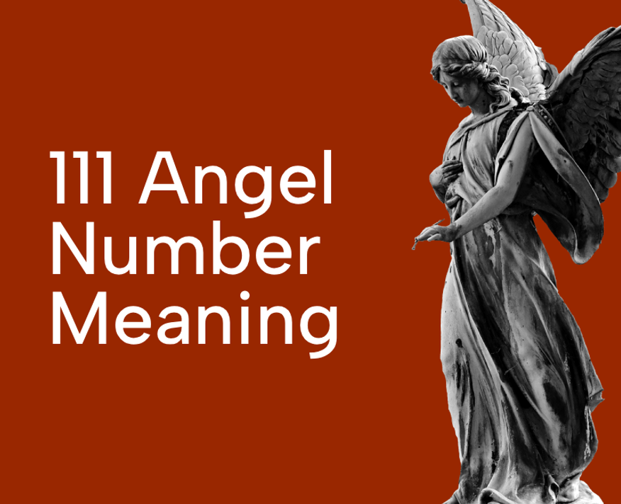 111 Angel Number Meaning