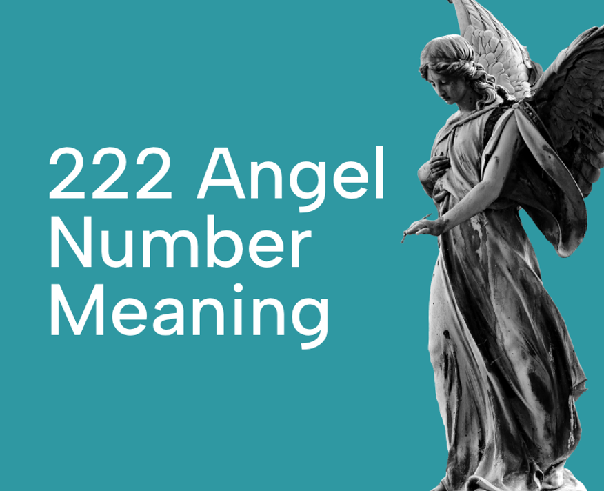 222 Angel Number Meaning