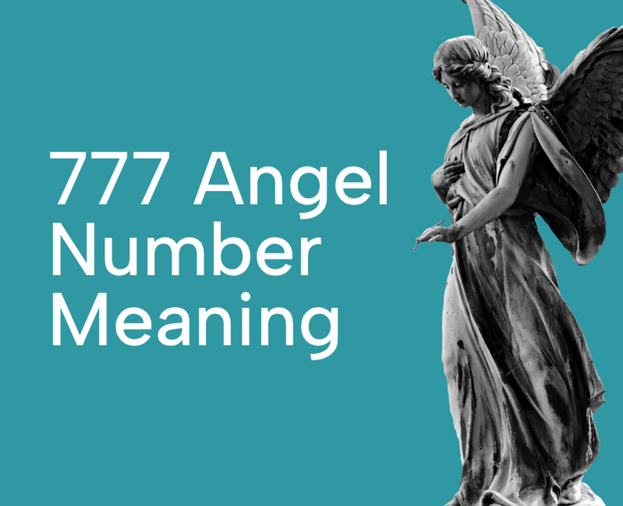 777 Angel Number Meaning