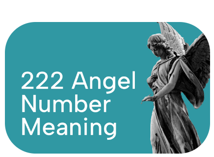 222 Angel Number Meaning