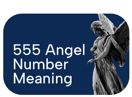 555 Angel Number Meaning