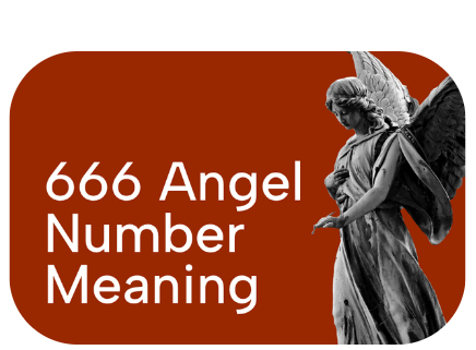 666 Angel Number Meaning