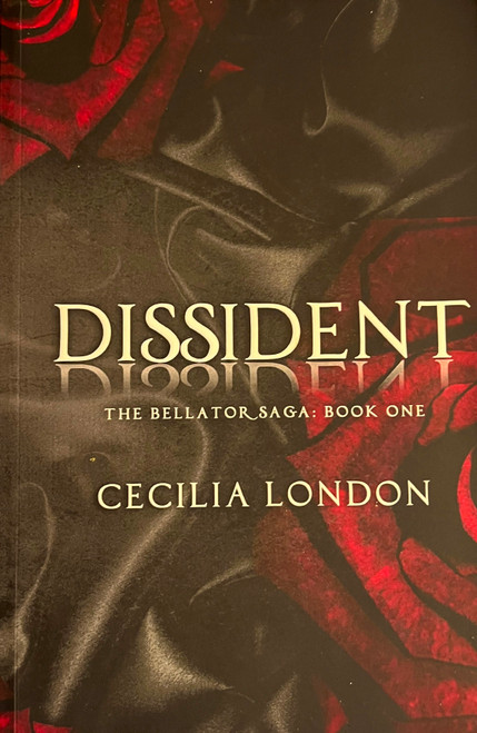 Dissident (The Bellator Saga Book 1)