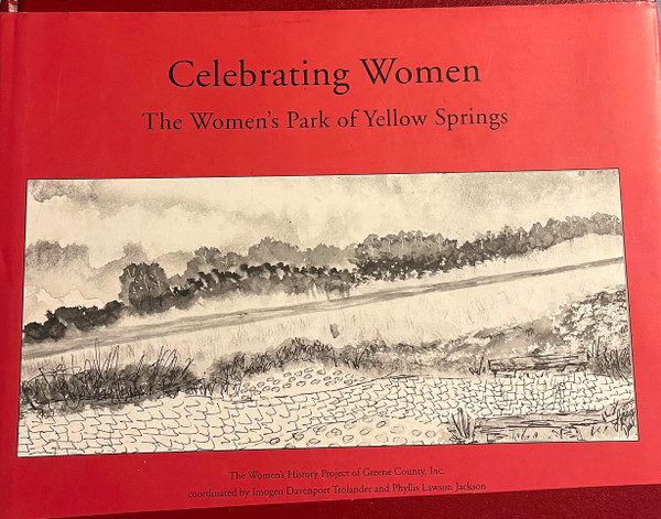 Celebrating Women: The Women's Park of Yellow Springs