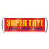 A red fan banner with yellow text reading "SUPER TRY!" and branding from Payless Car Rental.