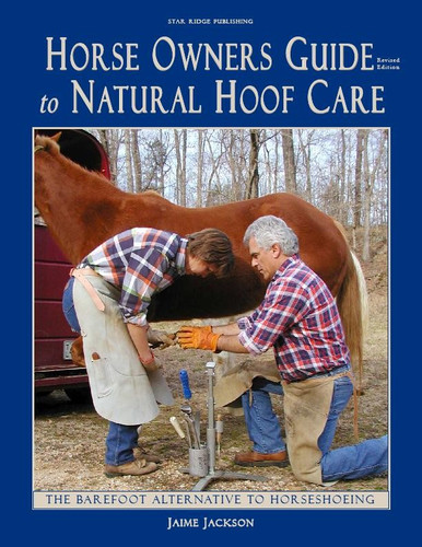 Horse Owners Guide to Natural Hoof Care