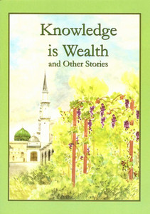 Knowledge Is Wealth & Other Stories