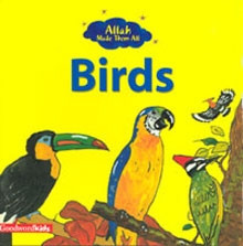 Allah Made Them All: Birds