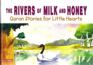 The Rivers of Milk and Honey HB