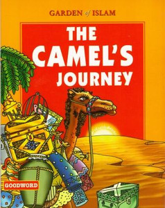 The Camel's Journey : Garden of Islam