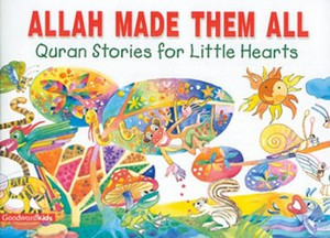 Allah Made Them All