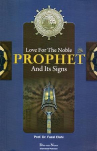 Love For The Noble PROPHET and Its Signs