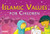 Islamic Values for Children