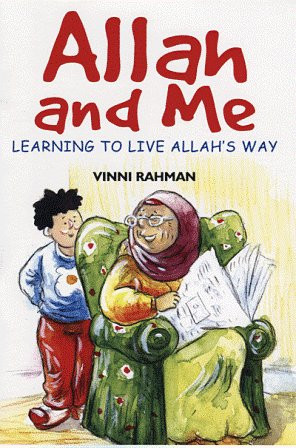 Allah and Me (Learning to Live Allah's way)