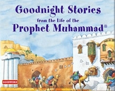 Goodnight Stories from the Life of the Prophet Muhammad