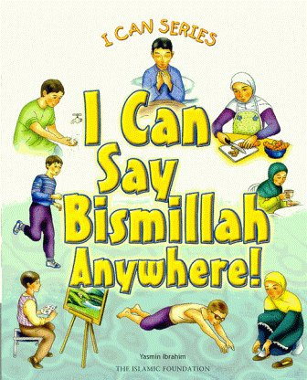 I Can Say Bismillah Anywhere