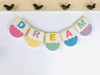 DREAM WOODEN BUNTING