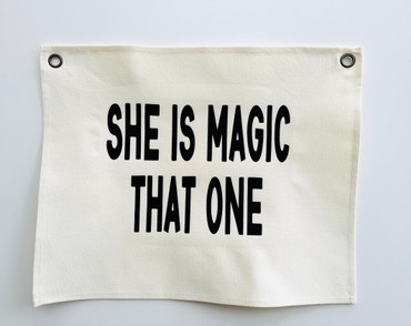She is Magic That One Banner She is Magic That One Banner
