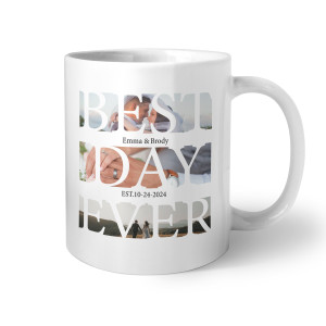 Best Day Ever Coffee Mug