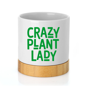 Crazy Plant Lady Ceramic Container & Base