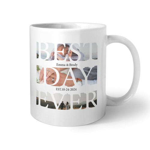 Best Day Ever Coffee Mug