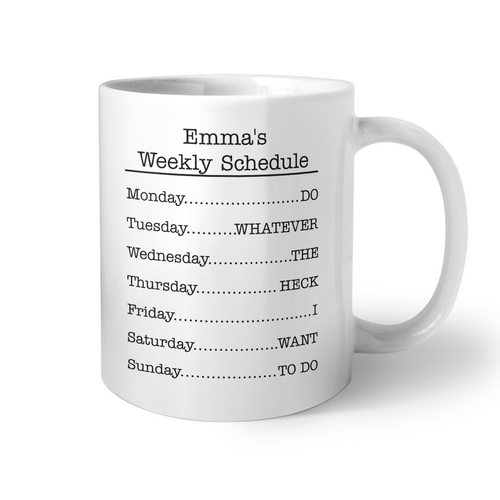 Weekly Schedule Coffee Mug - NEW