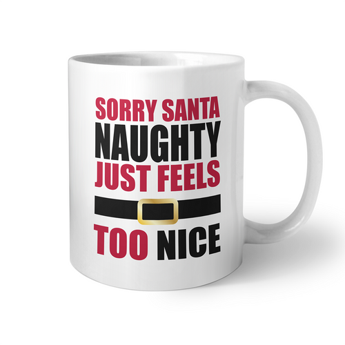 Sorry Santa I Tried Coffee Mug
