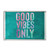 Good Vibes Only Glass Block
