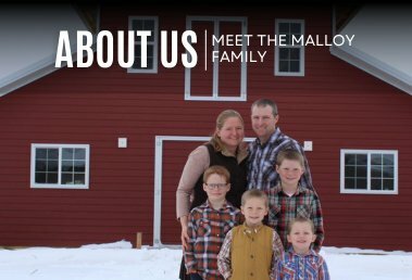 About the Malloy Family - Malloy Farms in Brainerd, MN