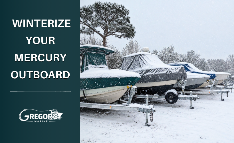How to Winterize a Mercury Outboard: 7 Steps Before Storage