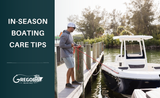 In-Season Boat Maintenance Tips to Avoid Breakdowns