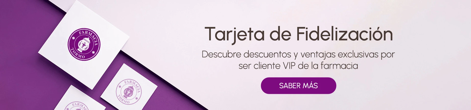Tarjeta de fidelización en Farmacia Tormo