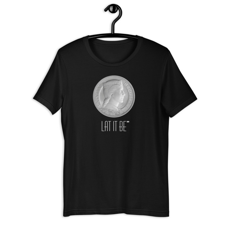 LAT IT BE Short-Sleeve Unisex T-Shirt BLACK - lat-it-be-milda-pieclatnieks-pieci-lati-sudrabs-sudraba-printed-gift-apdruka-davana-custom-design-krekls-ar-apdruku-short-sleeve-cotton-gift-for-him-gift-for-her-men-women-unisex-t-shirt - black - front