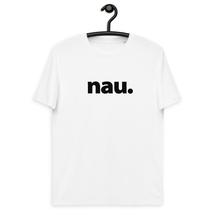 nau. | Unisex Organic Cotton T-Shirt | Stanley/Stella STTU755 | BLACK LETTERING