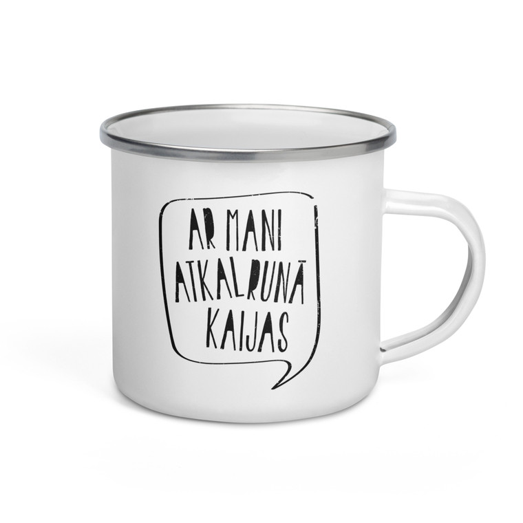 AR MANI ATKAL RUNĀ KAIJAS | White Enamel Mug