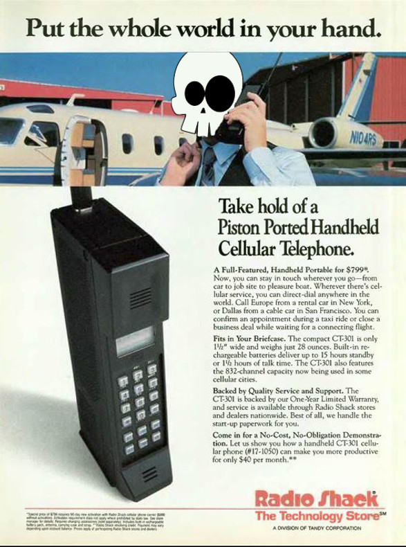 That short time we made and marketed handheld cellular telephones...