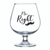 Mr Right or Mrs always right single brandy glasses black decals on glasses